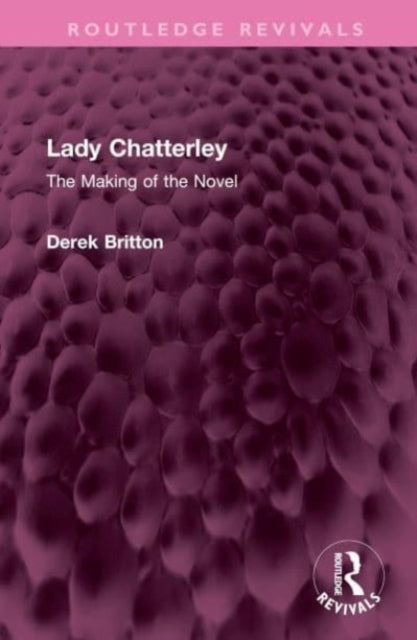 Book cover of: Lady Chatterley. By: Derek Britton