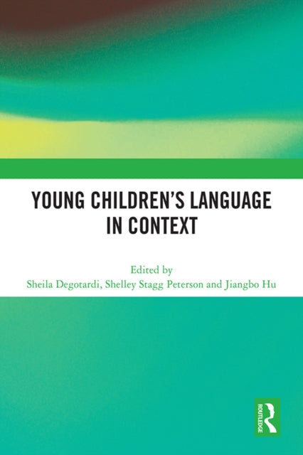 Book cover of: Young Children’s Language in Context. By: Sheila Degotardi