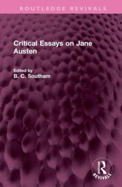 Book cover of: Critical Essays on Jane Austen. By: B. C. Southam