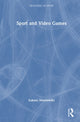 Book cover of: Sport and Video Games. By: Lukasz Muniowski