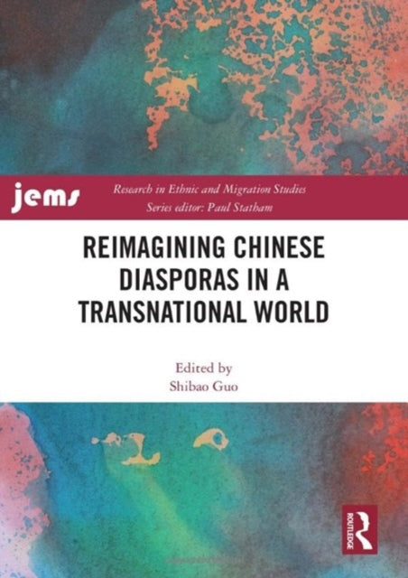 Book cover of: Reimagining Chinese Diasporas in a Transnational World. By: Shibao Guo