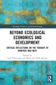 Book cover of: Beyond Ecological Economics and Development. By: Luis Valenzuela