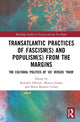 Book cover of: Transatlantic Practices of Fascism(s) and Populism(s) from the Margins
