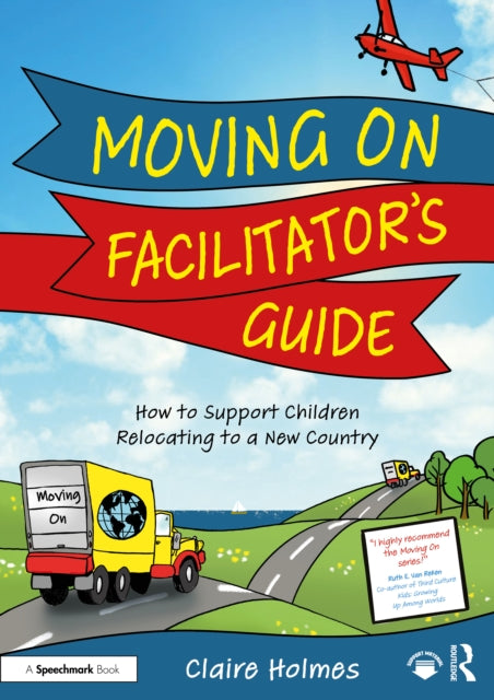 Book cover of: Moving On Facilitator’s Guide. By: Claire Holmes