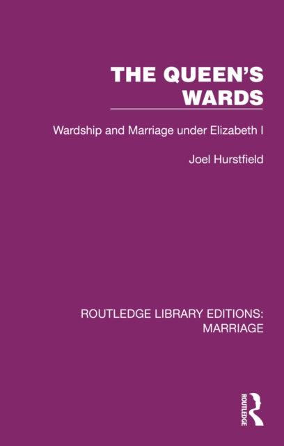 Book cover of: Queen's Wards. By: Joel Hurstfield