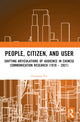 Book cover of: People, Citizen, and User. By: Guiquan Xu
