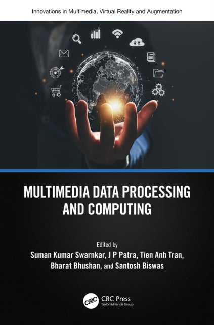 Book cover of: Multimedia Data Processing and Computing. By: Suman Swarnkar