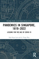 Book cover of: Pandemics in Singapore, 1819–2022. By: Kah Seng Loh