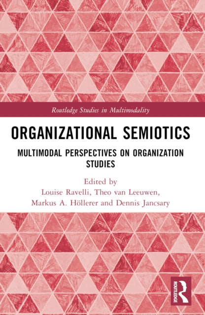 Book cover of: Organizational Semiotics. By: Louise Ravelli
