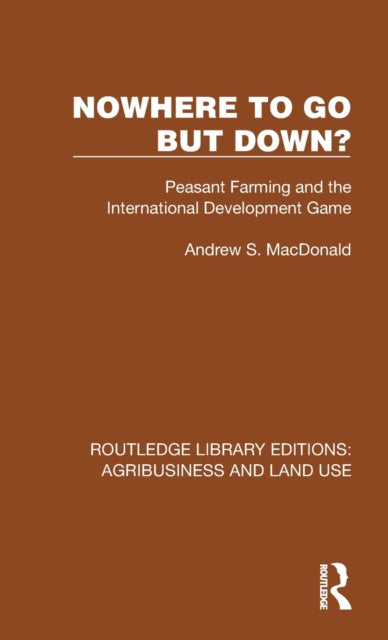Book cover of: Nowhere To Go But Down?. By: Andrew S. MacDonald