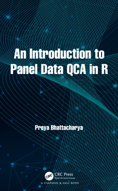 Book cover of: Introduction to Panel Data QCA in R. By: Preya Bhattacharya