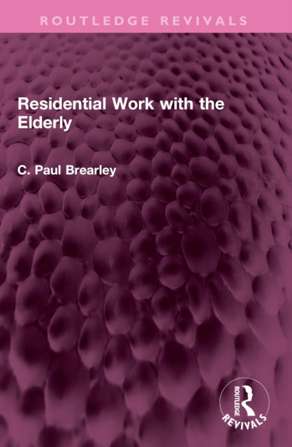 Book cover of: Residential Work with the Elderly