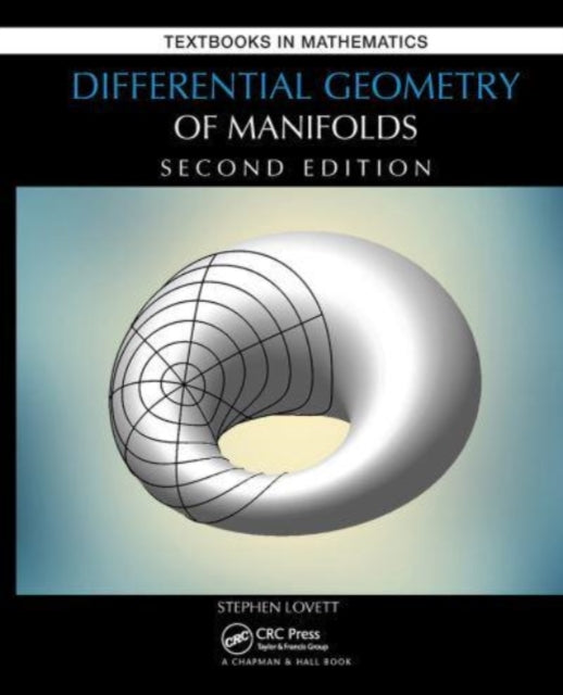 Book cover of: Differential Geometry of Manifolds. By: Stephen Lovett