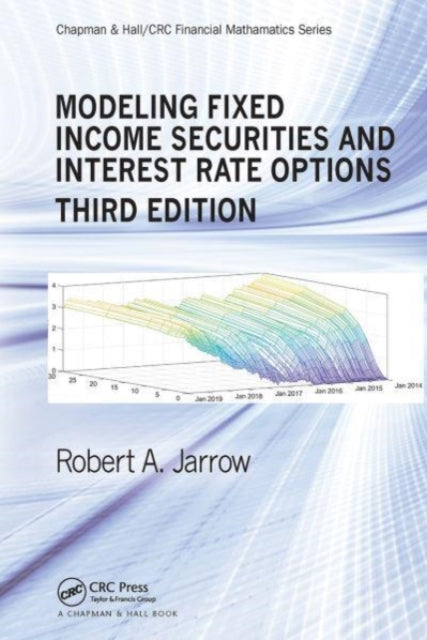Book cover of: Modeling Fixed Income Securities and Interest Rate Options. By: Robert Jarrow