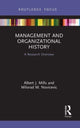 Book cover of: Management and Organizational History. By: Albert J. Mills