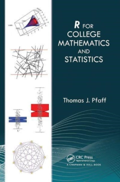 Book cover of: R For College Mathematics and Statistics. By: Thomas Pfaff