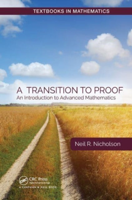 Book cover of: Transition to Proof. By: Neil R. Nicholson