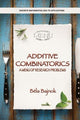 Book cover of: Additive Combinatorics. By: Béla Bajnok