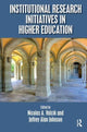 Book cover of: Institutional Research Initiatives in Higher Education. By: Nicolas A. Valcik