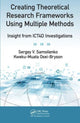 Book cover of: Creating Theoretical Research Frameworks using Multiple Methods. By: Sergey V. Samoilenko