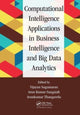 Book cover of: Computational Intelligence Applications in Business Intelligence and Big Data Analytics. By: Vijayan Sugumaran