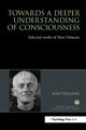Book cover of: Towards a Deeper Understanding of Consciousness. By: Max Velmans