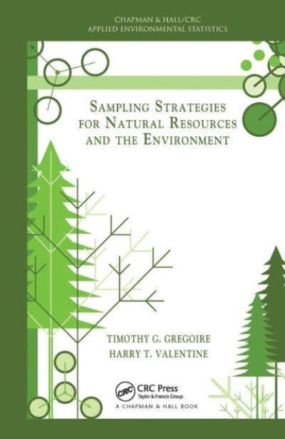 Book cover of: Sampling Strategies for Natural Resources and the Environment. By: Timothy G. Gregoire