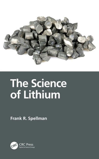 Book cover of: Science of Lithium. By: Frank R. Spellman
