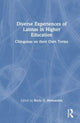 Book cover of: Diverse Experiences of Latinas in Higher Education. By: Rocío D. Hernández