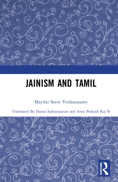 Book cover of: Jainism and Tamil. By: Mayilai Seeni Venkatasamy