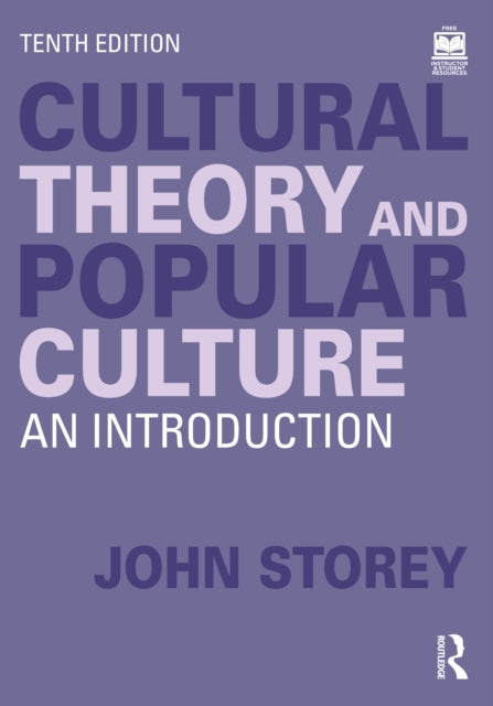 Book cover of: Cultural Theory and Popular Culture. By: John Storey