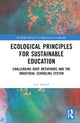 Book cover of: Ecological Principles for Sustainable Education. By: Liza Ireland