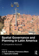 Book cover of: Spatial Governance and Planning in Latin America