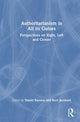 Book cover of: Authoritarianism in All its Guises. By: Daniel Burston