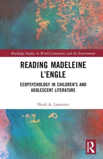 Book cover of: Reading Madeleine L’Engle. By: Heidi A. Lawrence