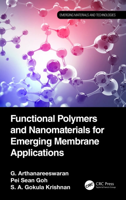 Book cover of: Functional Polymers and Nanomaterials for Emerging Membrane Applications