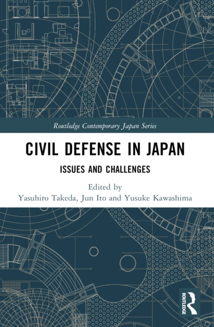 Book cover of: Civil Defense in Japan. By: Yasuhiro Takeda