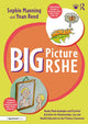 Book cover of: Big Picture RSHE. By: Sophie Manning