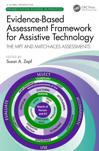 Book cover of: Evidence-Based Assessment Framework for Assistive Technology. By: Susan A. Zapf