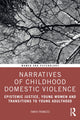 Book cover of: Narratives of Childhood Domestic Violence. By: Tanya Frances