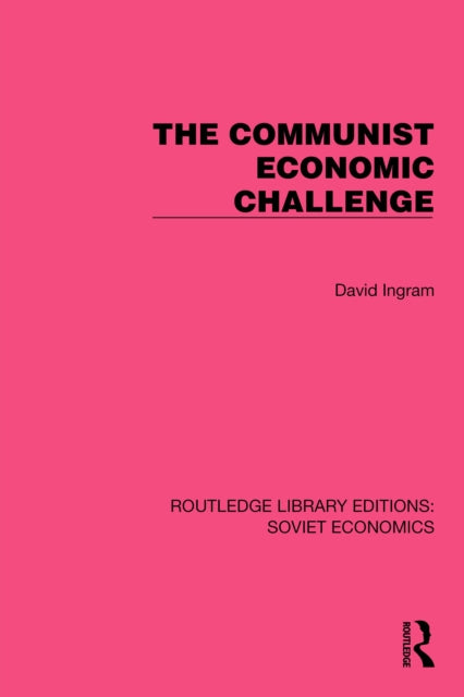 Book cover of: Communist Economic Challenge. By: David Ingram