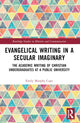 Book cover of: Evangelical Writing in a Secular Imaginary