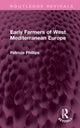 Book cover of: Early Farmers of West Mediterranean Europe. By: Patricia Pulliam Phillips