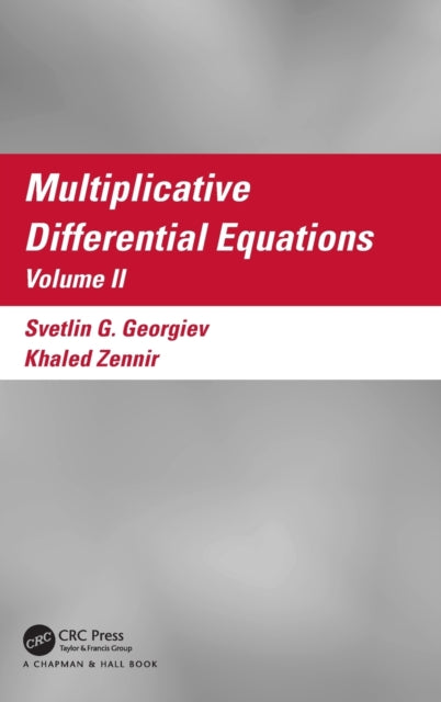 Book cover of: Multiplicative Differential Equations. By: Svetlin Georgiev