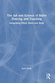 Book cover of: Art and Science of Ballet Dancing and Teaching. By: Janet Karin