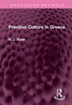 Book cover of: Primitive Culture in Greece. By: H. Rose