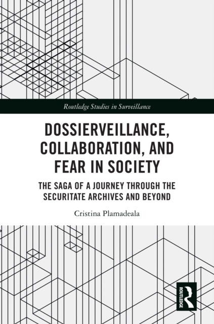 Book cover of: Dossierveillance, Collaboration, and Fear in Society