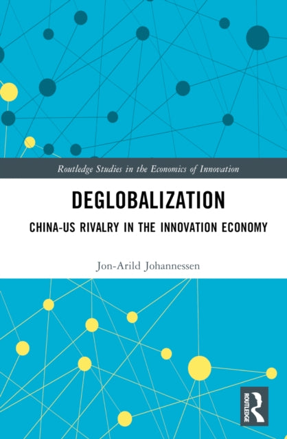 Book cover of: Deglobalization. By: Jon-Arild Johannessen