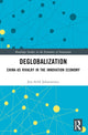 Book cover of: Deglobalization. By: Jon-Arild Johannessen