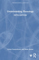 Book cover of: Understanding Phonology. By: Carlos Gussenhoven